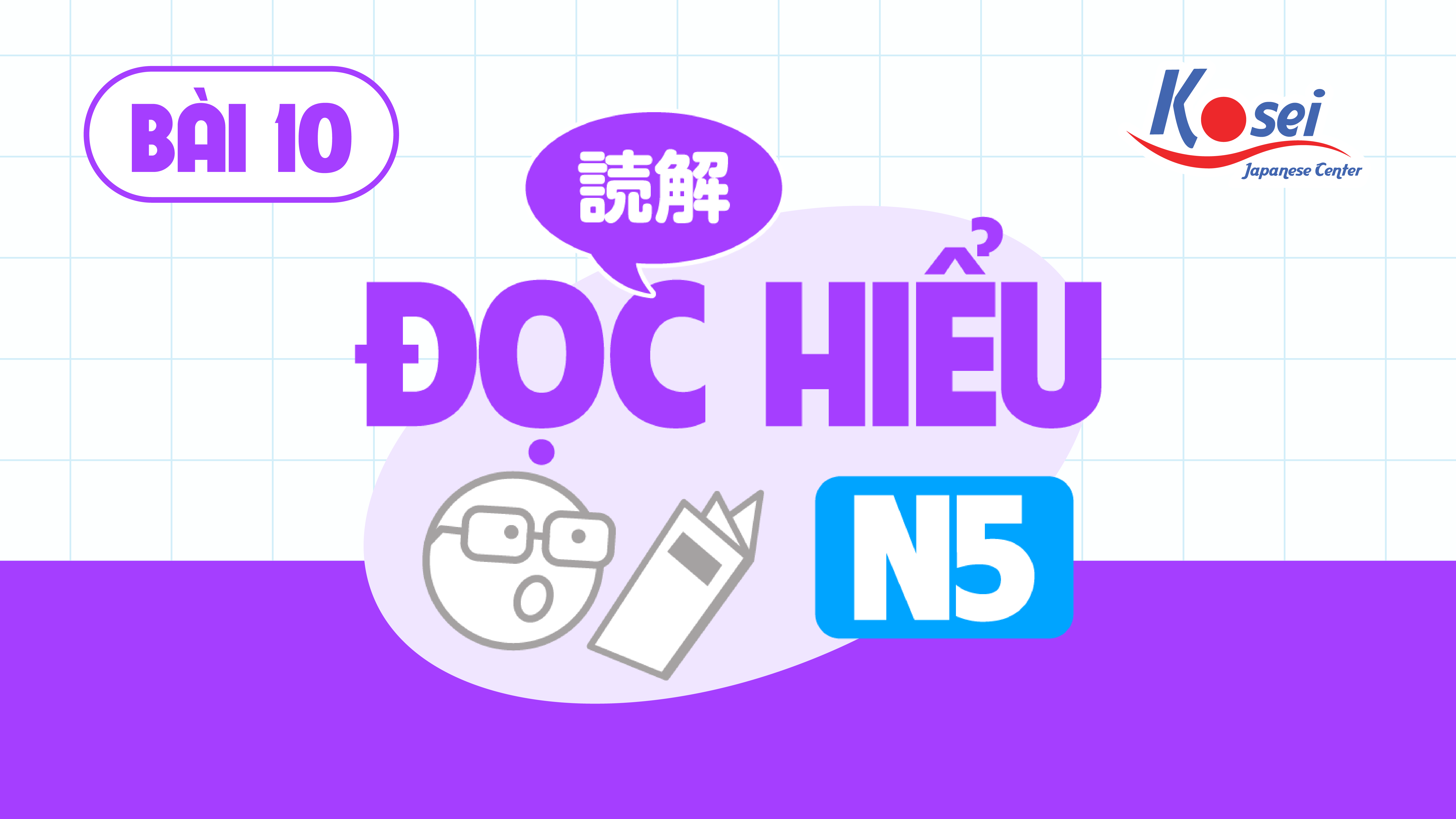Đọc Hiểu Bài 10